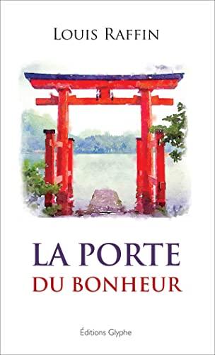 La porte du bonheur