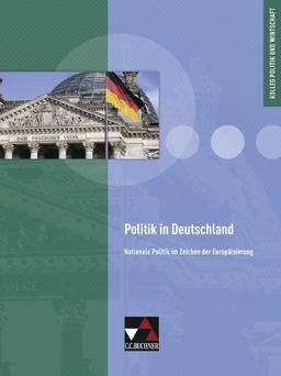 Kolleg Politik und Wirtschaft / Politik in Deutschland: Unterrichtswerk für die Oberstufe / Teilhabe, Herrschaft und Kontrolle