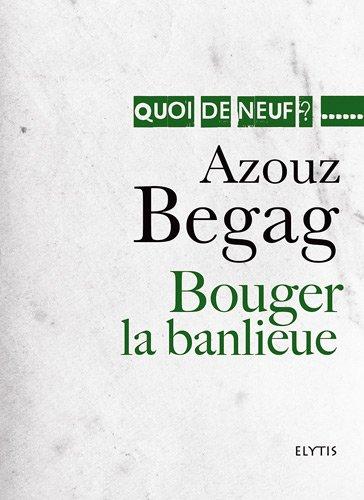 Bouger la banlieue : l'intégration en question