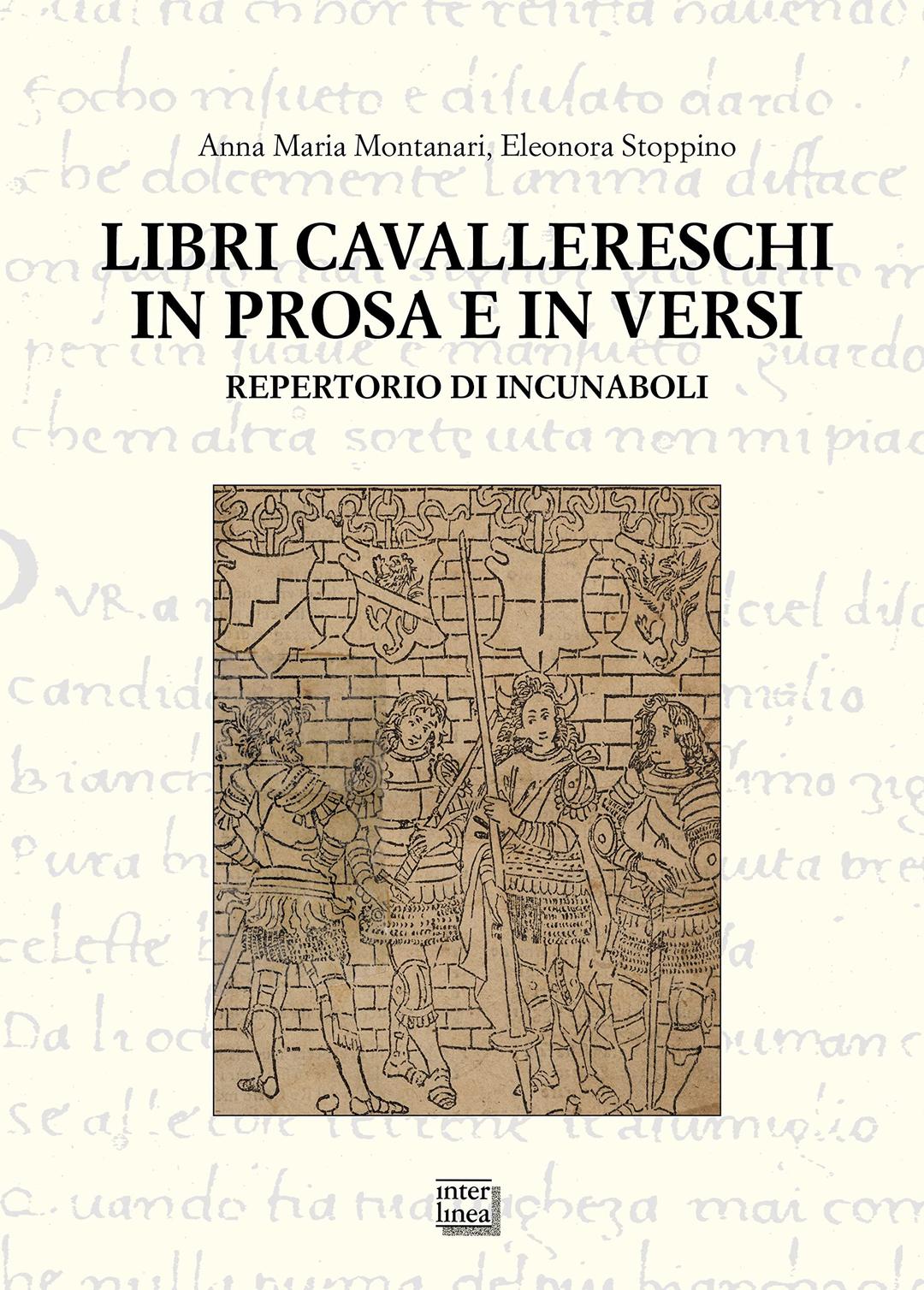 Libri cavallereschi in prosa e in versi. Repertorio di incunaboli (Studi)