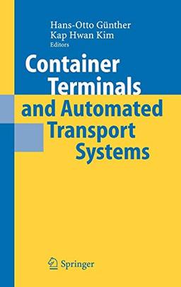 Container Terminals and Automated Transport Systems: Logistics Control Issues and Quantitative Decision Support