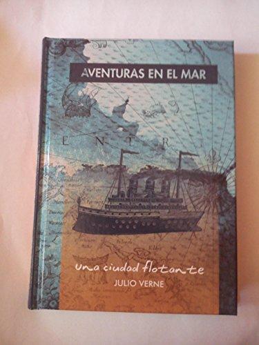 Una ciudad flotante (Aventuras en el mar)