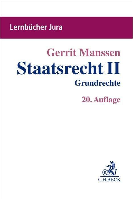 Staatsrecht II: Grundrechte (Lernbücher Jura)