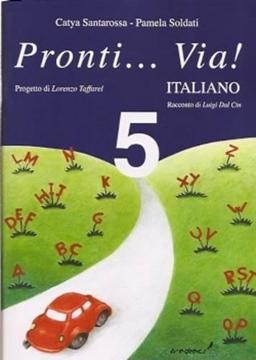 Pronti...Via! Primary School: Pronti...Via! Italiano Vol. 5 Primary School