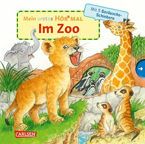 Mein erstes Hör mal (Soundbuch ab 1 Jahr): Im Zoo: Zum Hören, Schauen und Mitmachen ab 1 Jahr. Mit stabilen Geräusche-Schiebern für die Allerkleinsten