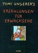 Tomi Ungerer's Erzählungen für Erwachsene