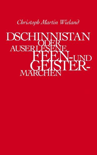 Dschinnistan oder auserlesene Feen- und Geistermärchen