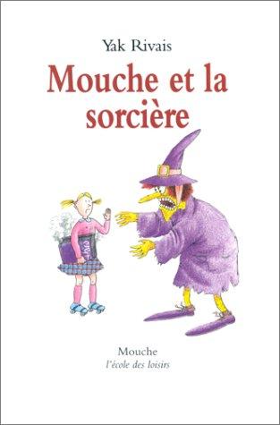 Mouche et la sorcière