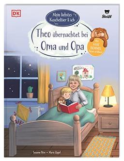 Mein liebstes Kuscheltier & ich. Theo übernachtet bei Oma und Opa: Mit Hase Bommel Neues erleben! Mutmach-Geschichten für Kindergartenkinder in Kooperation mit Steiff. Für Kinder ab 3 Jahren