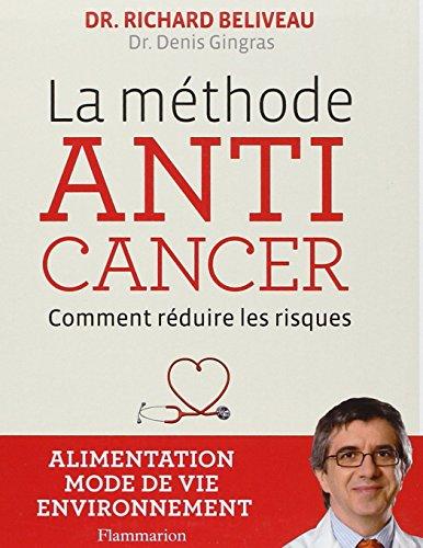 La méthode anticancer : comment réduire les risques