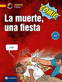 La muerte, una fiesta: Spanisch A2 (Compact Lernkrimi Comics)