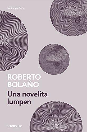 Una novelita lumpen (CONTEMPORANEA)