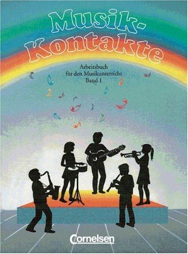 Musik-Kontakte: Band 1: 5./6. Schuljahr - Arbeitsbuch