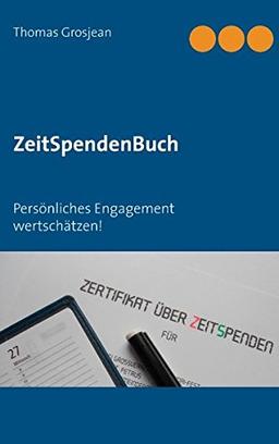 ZeitSpendenBuch: Persönliches Engagement wertschätzen!