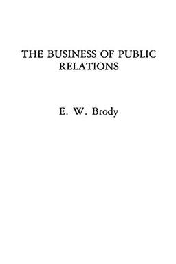 The Business of Public Relations