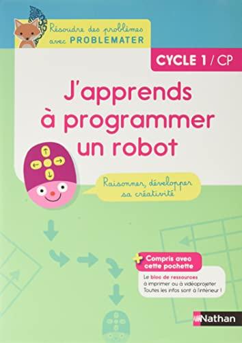 J'apprends à programmer un robot : CP, cycle 1