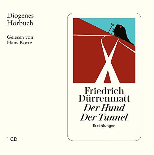 Der Hund / Der Tunnel (Diogenes Hörbuch)