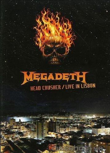 Megadeth - Head Crusher/Live in Lisbon