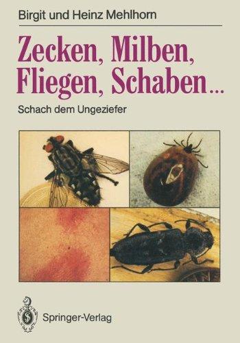 Zecken, Milben, Fliegen, Schaben...: Schach dem Ungeziefer