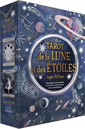 Tarot de la Lune et des étoiles : développez votre intuition à travers les cycles lunaires et les constellations