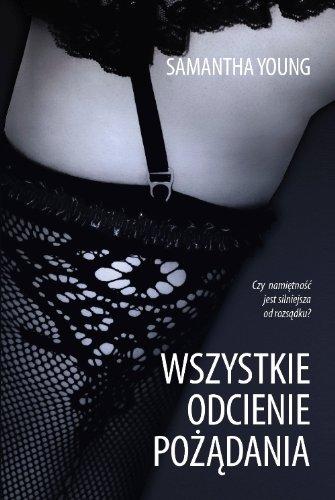 Wszystkie odcienie pozadania