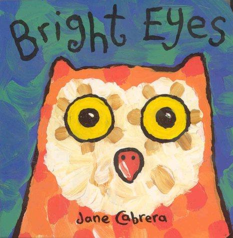 Jane Cabrera Board Books:Bright Eye