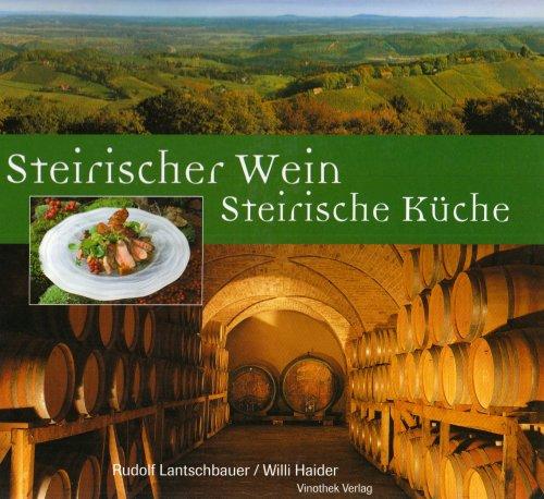 Steirischer Wein, Steirische Küche