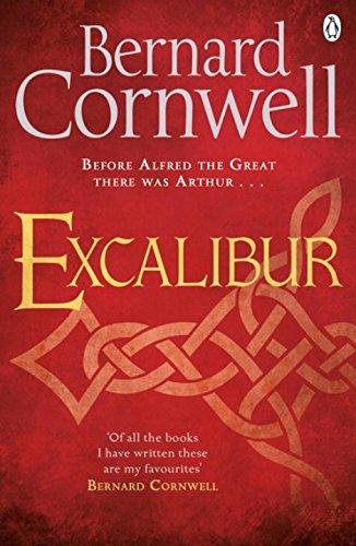 Excalibur: A Novel of Arthur (Warlord Chronicles, Band 6)