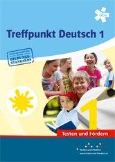 Treffpunkt Deutsch 1. Testen und Fördern, Arbeitsheft