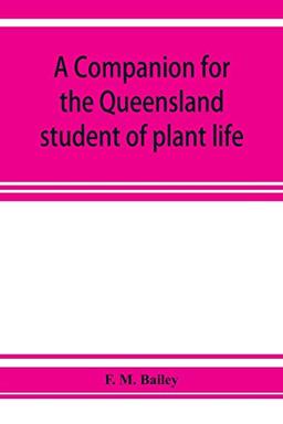 A companion for the Queensland student of plant life