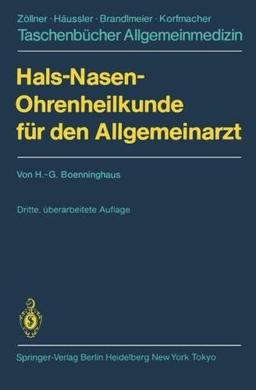 Hals-Nasen-Ohrenheilkunde für den Allgemeinarzt (Taschenbücher Allgemeinmedizin)