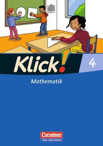 Klick! Mathematik - Unterstufe - Östliche Bundesländer und Berlin: 4. Schuljahr - Schülerbuch mit Kartonbeilage