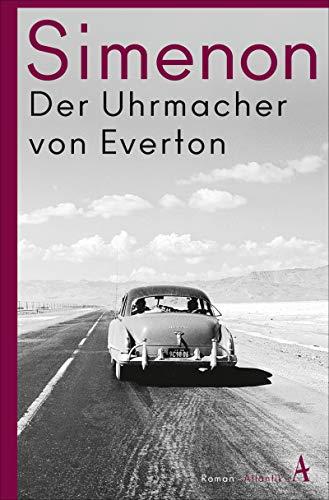 Der Uhrmacher von Everton (Die großen Romane)