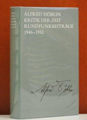 Ausgewählte Werke in Einzelbänden / Kritik der Zeit: Rundfunkbeiträge 1946-1952 /Beiträge 1928-1931