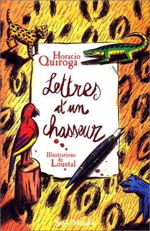 Lettres d'un chasseur : et autres contes