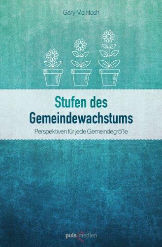 Stufen des Gemeindewachstums: Perspektiven für jede Gemeindegröße