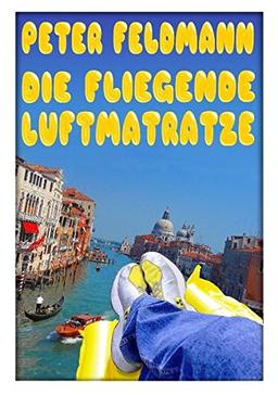 Die fliegende Luftmatratze