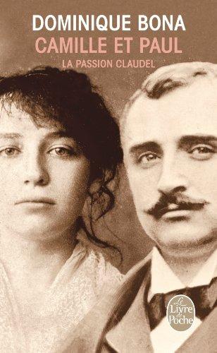 Camille et Paul : la passion Claudel