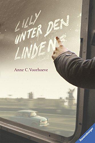 Lilly unter den Linden (Jugendliteratur ab 12 Jahre)