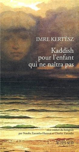 Kaddish pour l'enfant qui ne naîtra pas