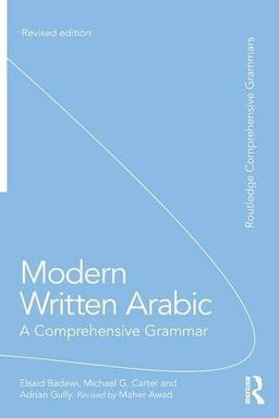 Modern Written Arabic: A Comprehensive Grammar (Routledge Comprehensive Grammars)