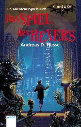 Das Spiel des Hexers. Ein AbenteuerSpieleBuch