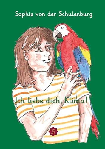 Ich liebe dich, Klima!