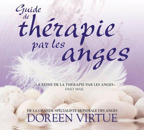 Guide de thérapie par les anges - Livre audio 2 CD