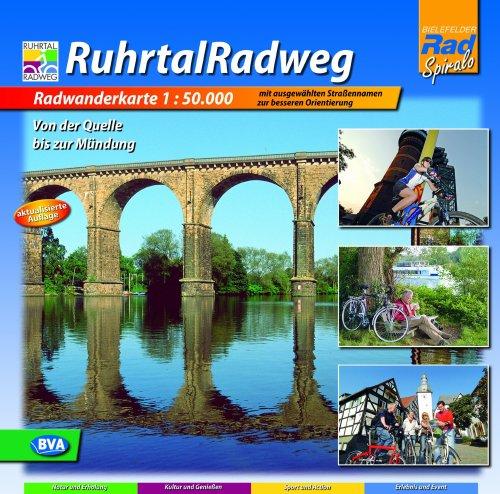 Ruhrtal-Radweg. Radwanderkarte 1 : 50 000: Von der Quelle bis zur Mündung. Mit ausgewählten Straßennamen zur besseren Orientierung