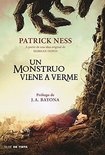 Un monstruo viene a verme MTI / A Monster Calls: Inspired by an idea from Siobhan Dowd  Movie Tie-In (NUBE DE TINTA, Band 160001)