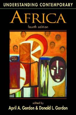 Understanding Contemporary Africa (Understanding: Introductions to the States & Regions of the Contemporary World)