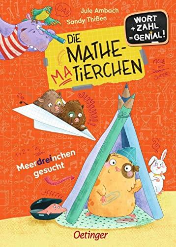 Die Mathematierchen. Meerdreinchen gesucht: Wort + Zahl = genial! Level 1