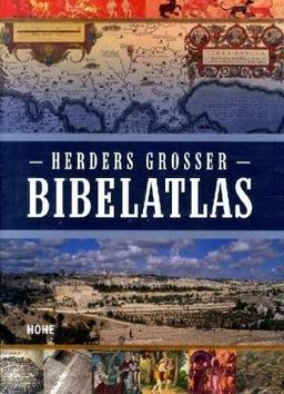 Herders großer Bibelatlas