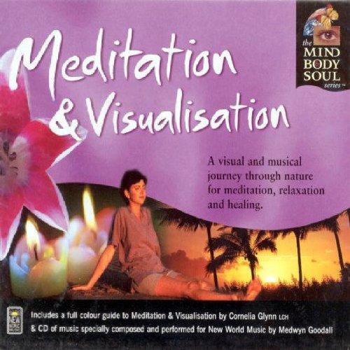 Meditation & Visualisation - Mind, Body & Soul